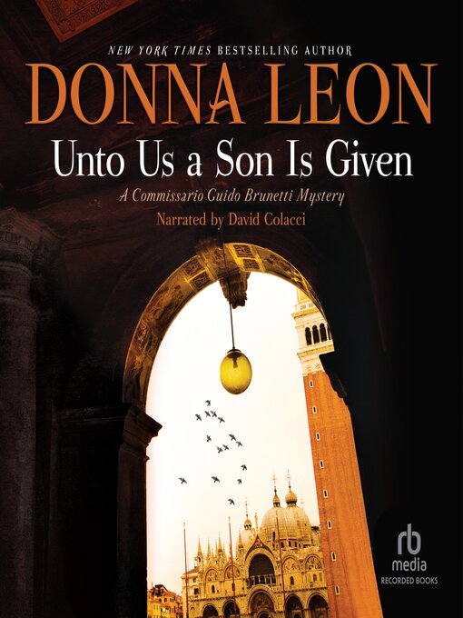 Title details for Unto Us a Son is Given by Donna Leon - Available